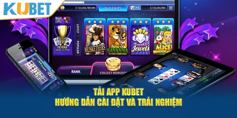 Cược thủ hoàn toàn không mất phí khi tải app KUBET