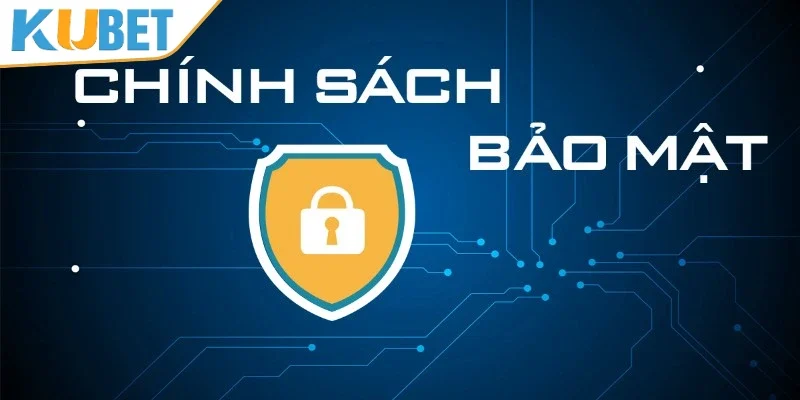 Sơ lược về chính sách bảo mật